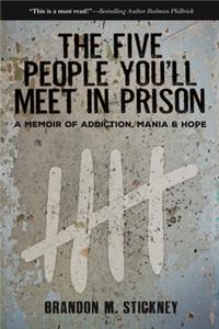 Five People You'll Meet in Prison