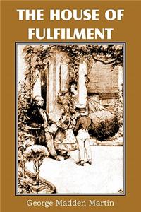 The House of Fulfilment