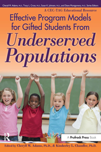 Effective Program Models for Gifted Students from Underserved Populations