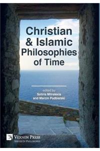Christian and Islamic Philosophies of Time