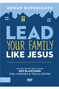 Lead Your Family Like Jesus Group Experience