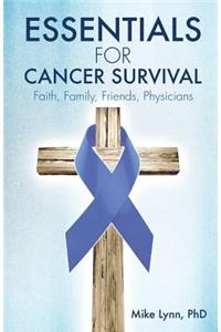 Essentials for Cancer Survival