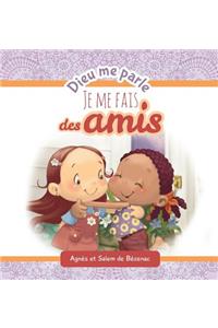Dieu me parle d'amitié