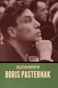 Selected Poetry of Boris Pasternak