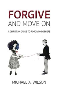 Forgive And Move On