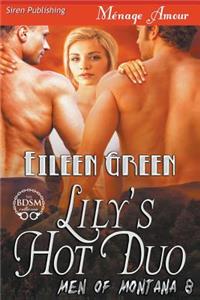 Lily's Hot Duo [men of Montana 8] (Siren Publishing Menage Amour)