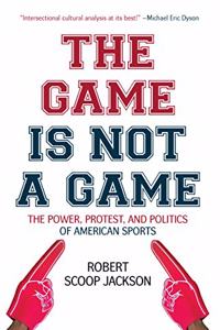 Game Is Not a Game