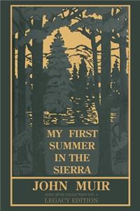 My First Summer In The Sierra Legacy Edition