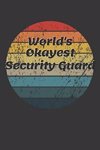 World's Okayest Security Guard Notebook