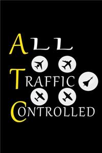All Traffic Controlled Air Traffic Controller Notebook