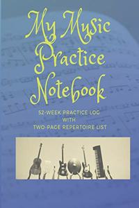 My Music Practice Notebook