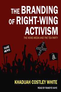 Branding of Right-Wing Activism