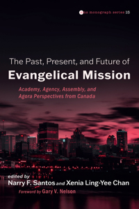 Past, Present, and Future of Evangelical Mission