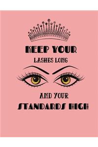 Keep Your Lashes Long And Your Standards High