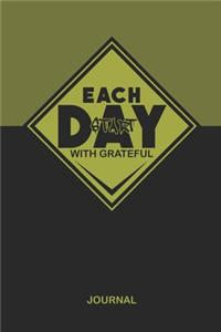Each Day Start With Grateful Journal
