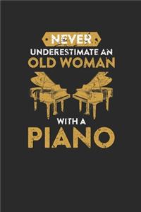 Never Underestimate An Old Woman With A Piano