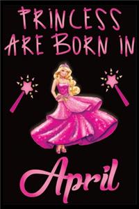 Princess Are Born In April