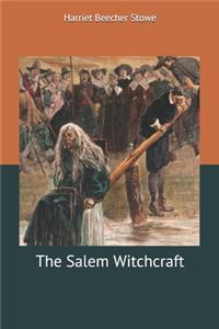 The Salem Witchcraft