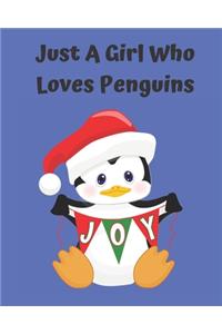 Just A Girl Who Loves Penguins