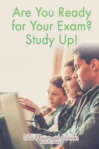 Are You Ready for Your Exam? Study Up!