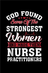 god found some of the strongest women and made nurse them nurse practitioners