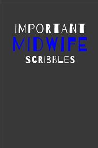 Important Midwife Scribbles