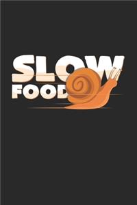 Slow food