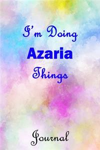 I'm Doing Azaria Things Journal