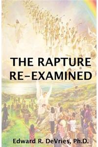 Rapture Re-Examined