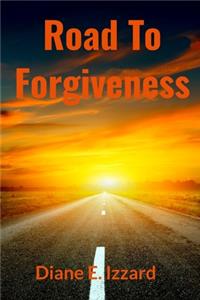 Road To Forgiveness