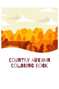 Country Autumn Coloring Book