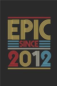 Epic Since 2012