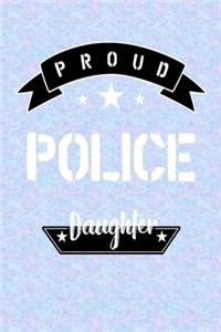 Proud Police Daughter