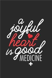 A Joyful Heart Is Good Medicine