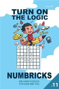 Turn On The Logic Small Numbricks - 200 Hard Puzzles 7x7 (Volume 11)