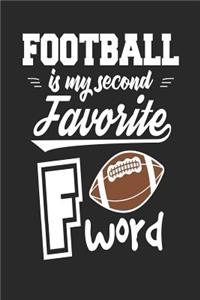 Football Is My Second Favorite F-Word
