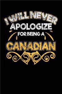 I Will Never Apologize For Being A Canadian