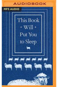 This Book Will Put You to Sleep