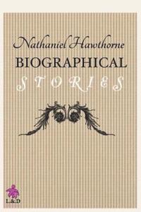 Biographical Stories