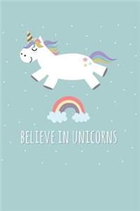 Believe In Unicorns