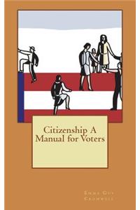Citizenship A Manual for Voters