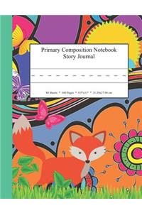Primary Composition Notebook Story Journal: Educational Writing and Drawing Handwriting Activity Workbook