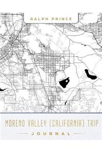 Moreno Valley (California) Trip Journal