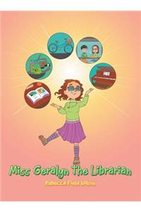 Miss Geralyn the Librarian