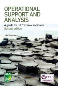 Operational Support and Analysis: A Guide for Itil(r) Exam Candidates