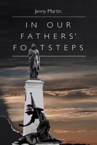 In Our Fathers' Footsteps