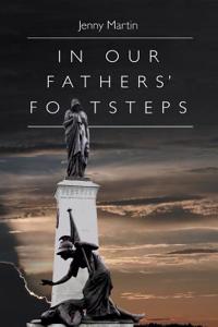 In Our Fathers' Footsteps