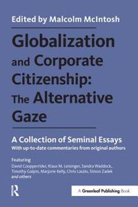 Globalization and Corporate Citizenship: The Alternative Gaze