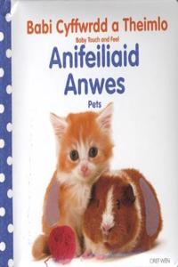 Babi Cyffwrdd a Theimlo: Anifeiliaid Anwes / Pets
