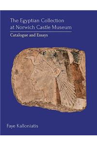 The Egyptian Collection at Norwich Castle Museum